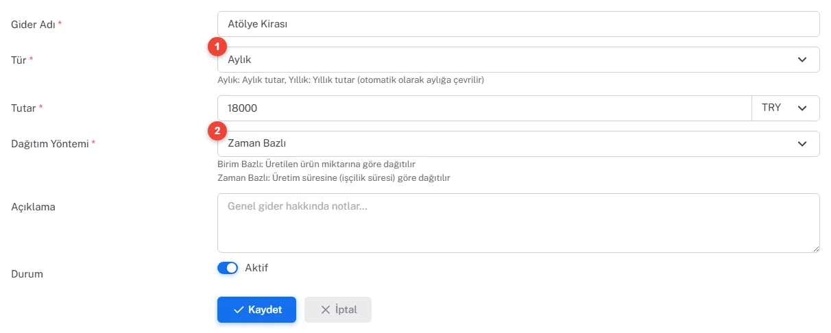 Yeni Genel Gider formu: Atölye Kirası, Tür Aylık, Tutar 18000, Dağıtım Yöntemi Zaman Bazlı