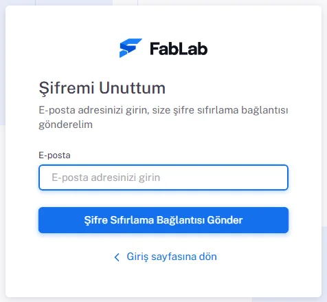 Şifremi Unuttum ekranı: E-posta alanı ve Şifre Sıfırlama Bağlantısı Gönder düğmesi