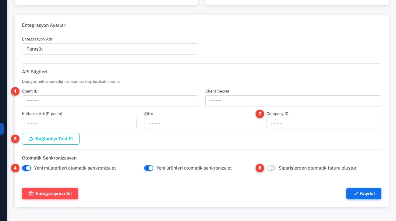 Entegrasyon Ayarları: Entegrasyon Adı, Client ID, Client Secret, Kullanıcı Adı, Şifre, Company ID, Bağlantıyı Test Et düğmesi ve üç otomatik senkronizasyon anahtarı