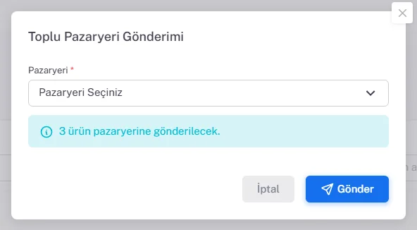 Toplu Pazaryeri Gönderimi penceresi: Pazaryeri seçimi ve 3 ürün pazaryerine gönderilecek bilgisi