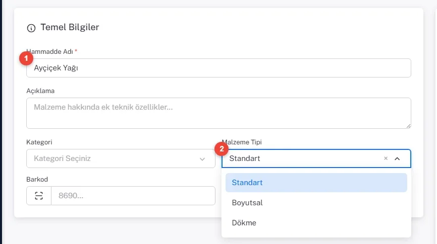 Yeni Hammadde formu Temel Bilgiler kartı: Hammadde Adı ve açık Malzeme Tipi listesi (Standart, Boyutsal, Dökme)