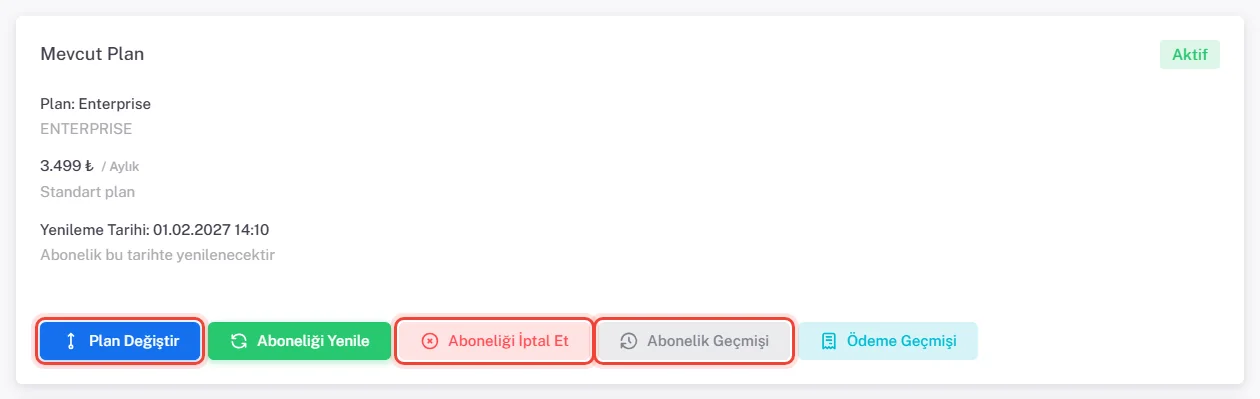 Mevcut Plan kartı: Plan Enterprise, 3.499 TL aylık, durum Aktif, Yenileme Tarihi 01.02.2027; Plan Değiştir, Aboneliği Yenile, Aboneliği İptal Et, Abonelik Geçmişi ve Ödeme Geçmişi düğmeleri