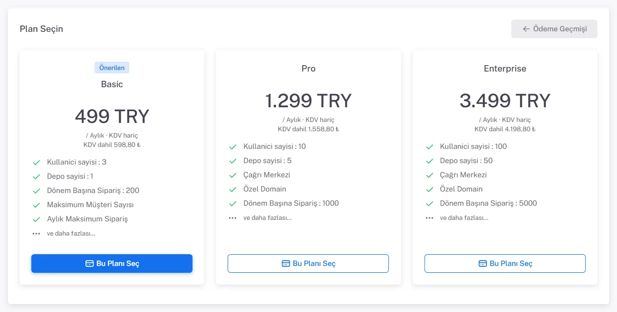 Plan Seçin ekranı: Basic 499 TRY KDV dahil 598,80 TL, Pro 1.299 TRY KDV dahil 1.558,80 TL, Enterprise 3.499 TRY KDV dahil 4.198,80 TL; her kartta Bu Planı Seç düğmesi